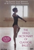 The Video Dictionary Of Classical Ballet