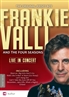 Frankie Valli & The Four Seasons Live In Concert