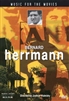 Music For The Movies: Bernard Herrmann