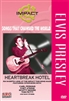 Elvis Presley: Heartbreak Hotel