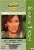Shania Twain: Any Man Of Mine
