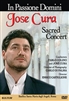 In Passione Domini - Jos Cura Sacred Concert