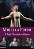 A Mirella Freni Portrait - A Life Devoted to Opera