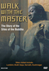 Walk With The Master: The Story of the Sites of The Buddha