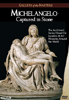 Michelangelo: Captured in Stone - Gallery of the Masters