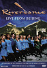 Riverdance Live from Beijing