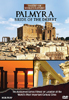 Palmyra: Bride of the Desert - Sites of the World's Cultures